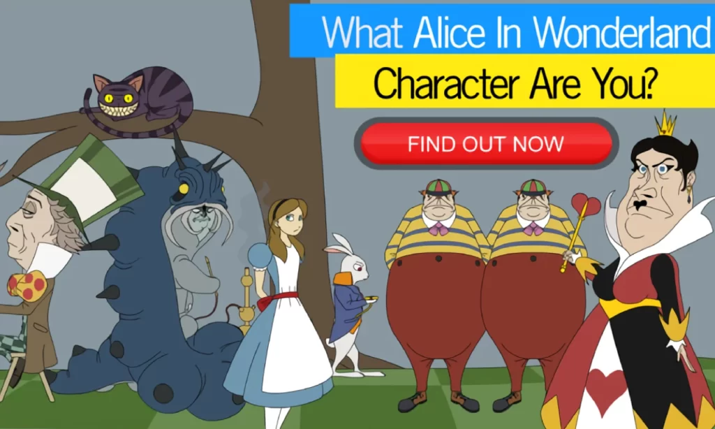 What Alice in Wonderland Character Are You?